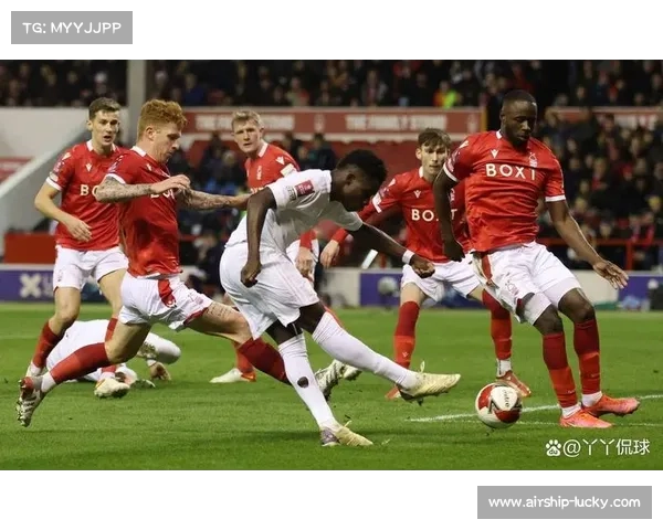 诺丁汉森林0-0阿森纳,枪手客场防守稳健